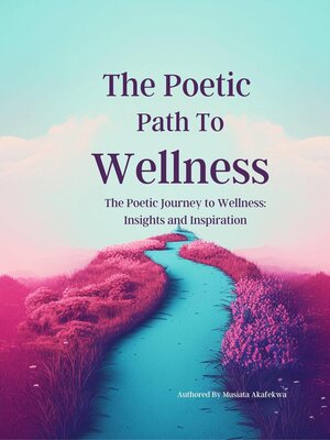 cover image of The Poetic Path to Wellness